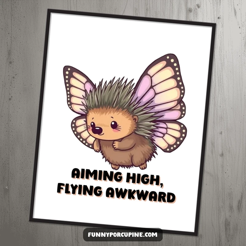 Funny Free Printable Wall Art: A determined porcupine launches itself with oversized, mismatched butterfly wings, aiming for the sky.