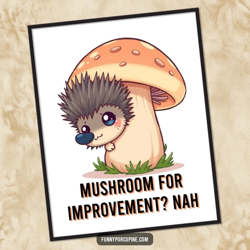 Funny Free Printable Wall Art: A wide-eyed porcupine peeks from behind a massive cartoon mushroom, creating a humorous and unique art piece.