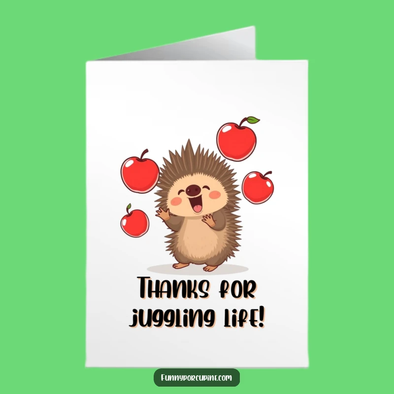 Free Printable Porcupine Thank You Card: Funny Juggling Apples Downloadable Gratitude