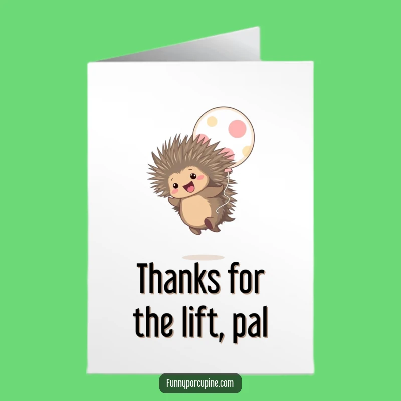 Free Printable Thank You Card: Porcupine Balloon Ride, Funny Downloadable Appreciation