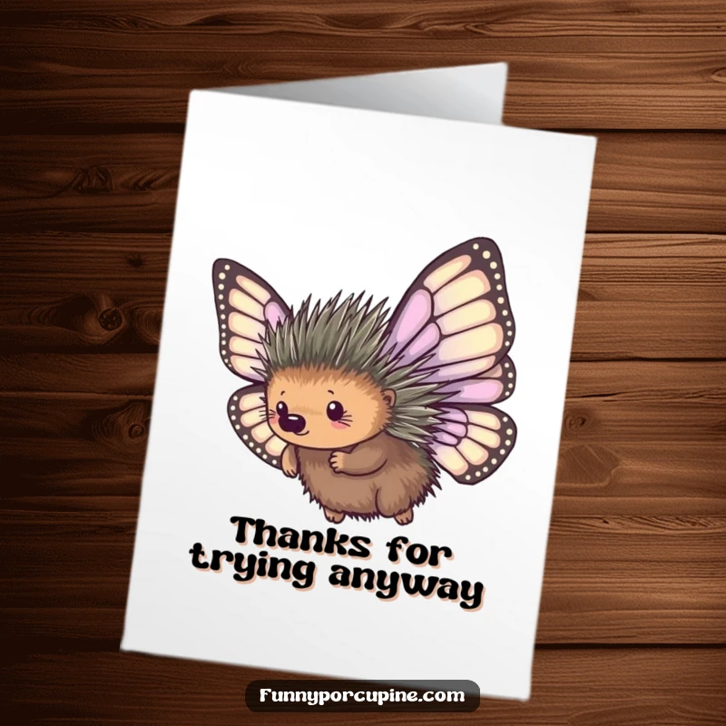 Funny Free Printable Thank You Card: A hopeful porcupine tries flying with absurd butterfly wings, a gift of gratitude.