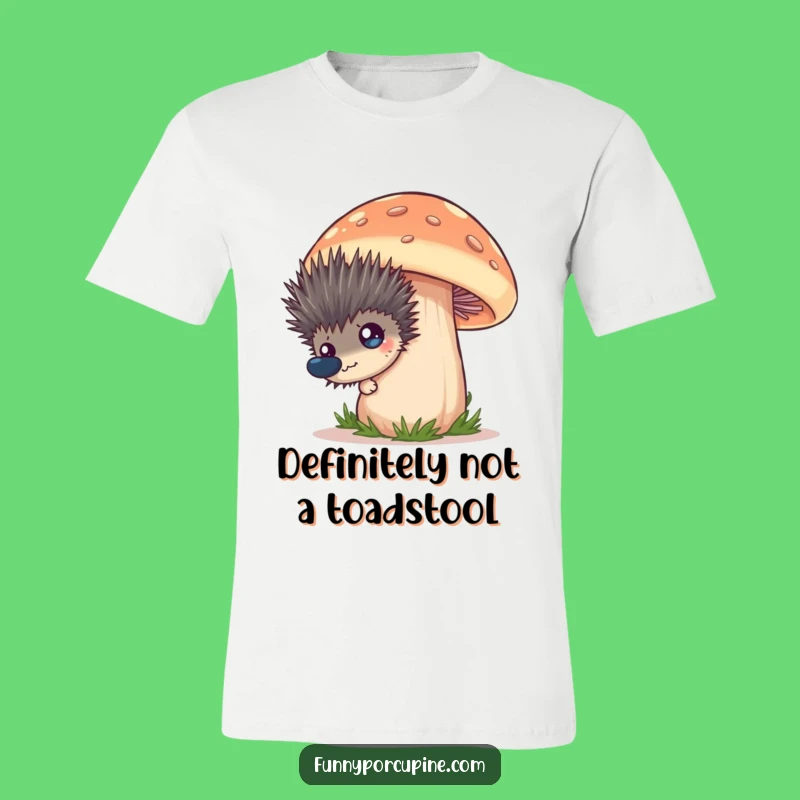Funny Porcupine Mushroom Peek Tee: Comedic Animal Shirt for Perfect Gift